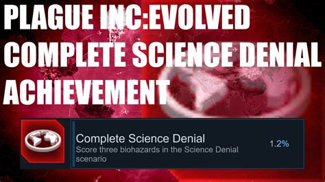 Complete Science Denial achievement in Plague Inc: Evolved.